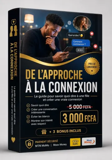DE L’APPROCHE À LA CONNEXION